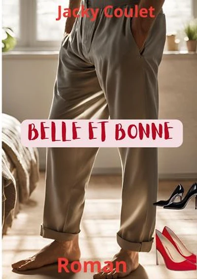 Belle et Bonne