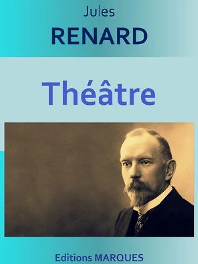 Théâtre: Edition intégrale