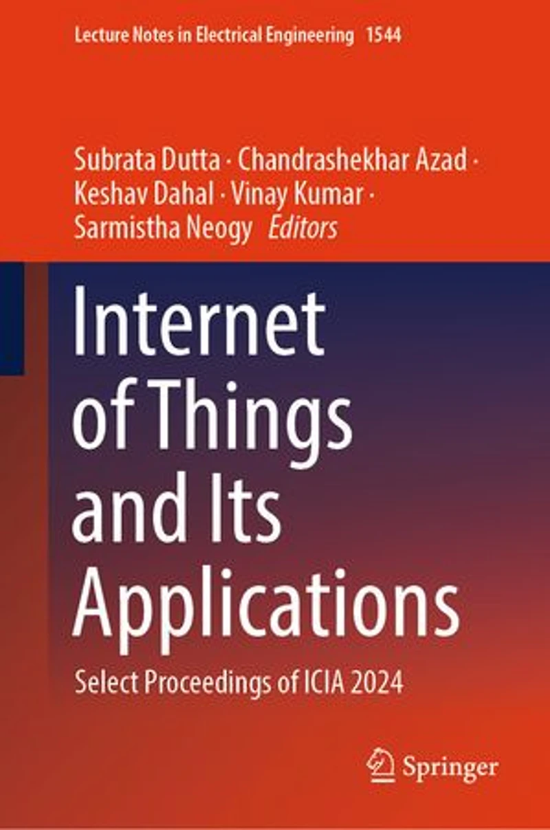 Internet of Things and Its Applications: Select Proceedings ICIA 2024