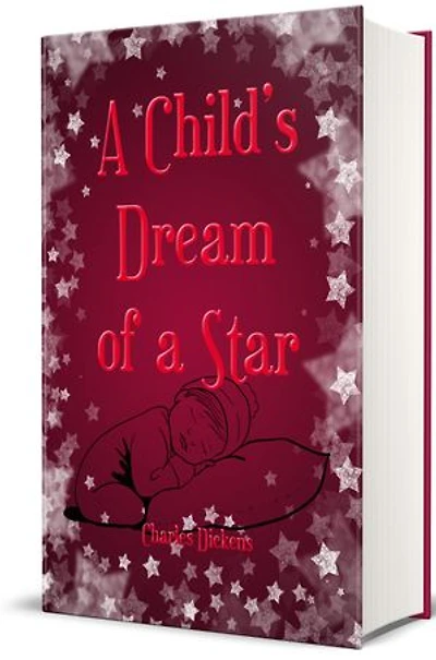 A Child's Dream of a Star (Illustrated)