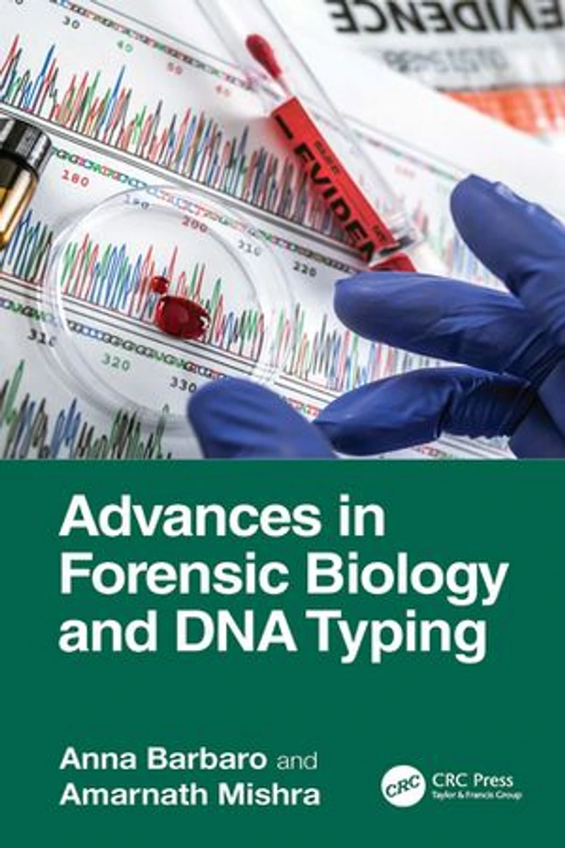 Advances Forensic Biology and DNA Typing