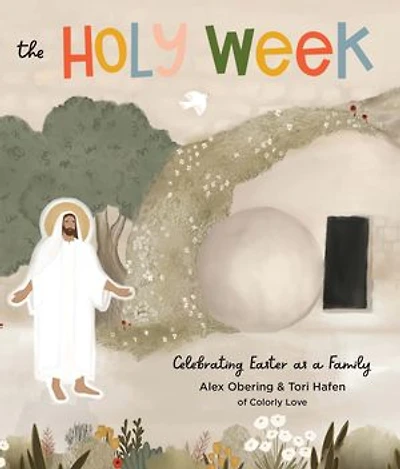 The Holy Week: Celebrating Easter as a Family
