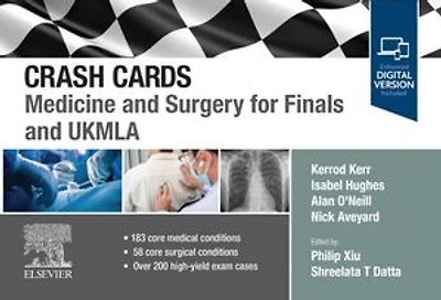 Crash Cards: Medicine and Surgery for Finals UKMLA