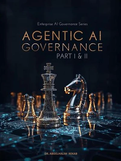 Agentic AI Governance: Managing Autonomous AI Systems and Workflow Automation Risk: Enterprise AI Governance Series