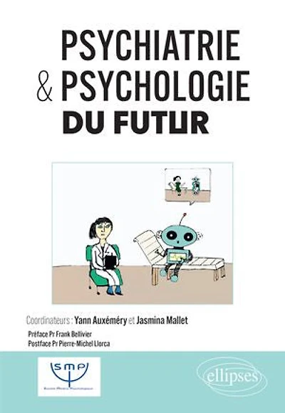 Psychiatrie et psychologie du futur