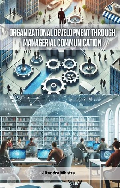 Organizational Development through Managerial Communication