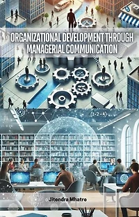 Organizational Development through Managerial Communication