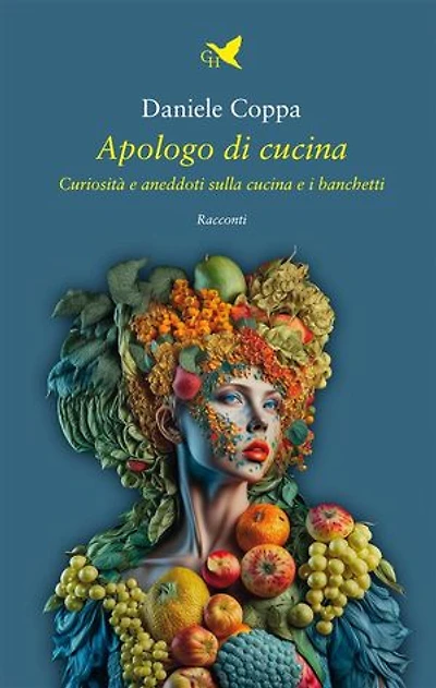 Apologo di cucina: Curiosità e aneddoti sulla cucina e i banchetti