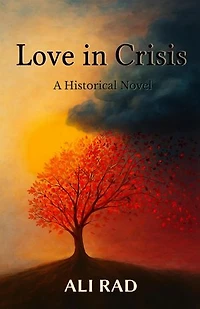 Love in Crisis: Novel