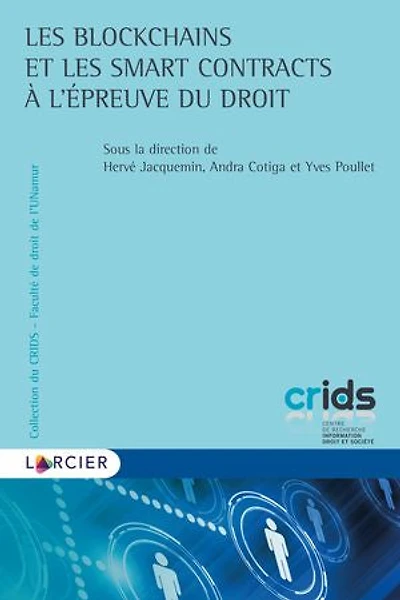 les blockchains et smart contracts à l'épreuve du droit