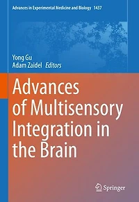 Advances of Multisensory Integration the Brain