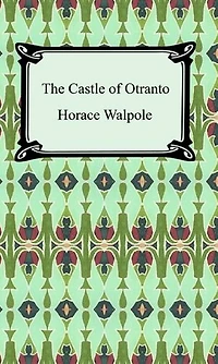 The Castle Of Otranto