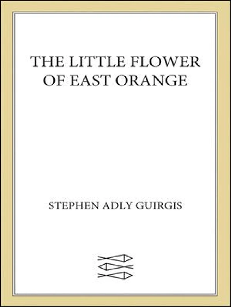 The Little Flower of East Orange: A Play