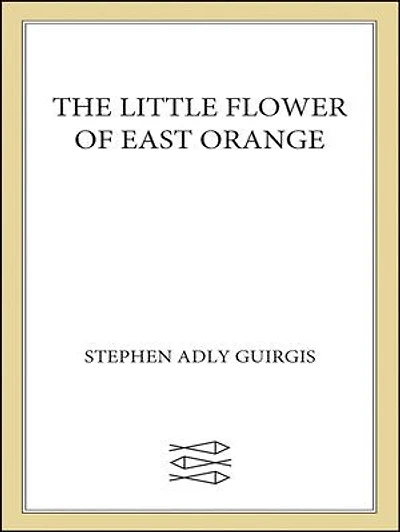 The Little Flower of East Orange: A Play