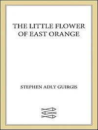 The Little Flower of East Orange: A Play