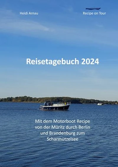 Recipe on Tour: Reisetagebuch 2024