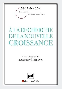 À la recherche de la nouvelle croissance