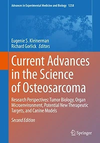 Current Advances the Science of Osteosarcoma: Research Perspectives: Tumor Biology, Organ Microenvironment, Potential New Therapeutic Targets, and Canine Models