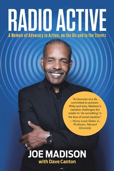 Radio Active: A Memoir of Advocacy Action, on the Air and Streets
