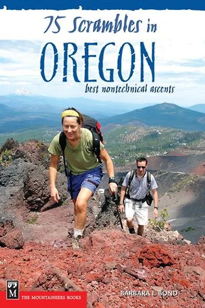 75 Scrambles Oregon: Best Non-Technical Ascents