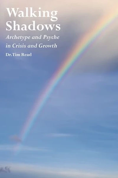 Walking Shadows: Archetype and Psyche Crisis Growth