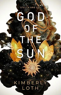 God of the Sun: Stella and Sol, #1