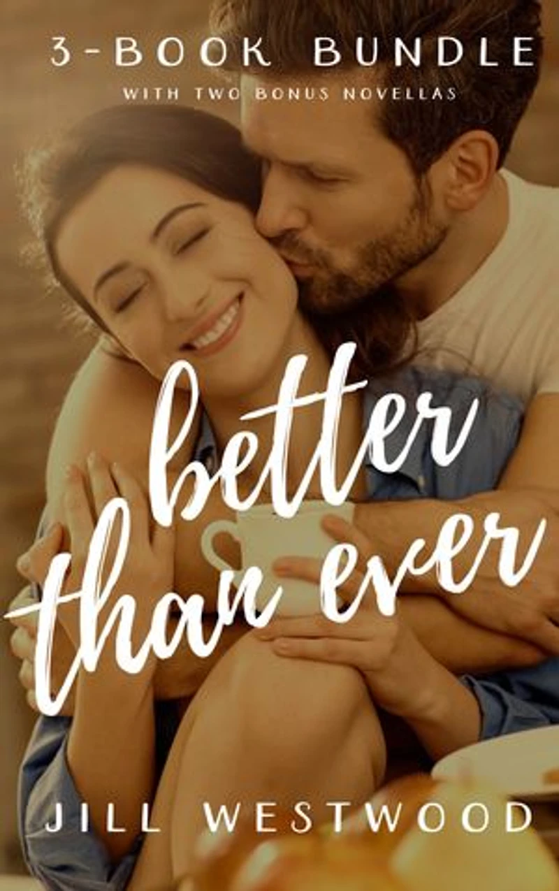 Better Than Ever 3-Book Bundle: with two bonus novellas