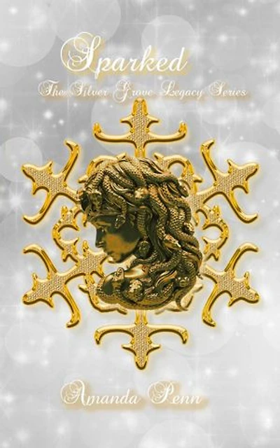 Sparked: The Silver Grove Legacy Series, #1