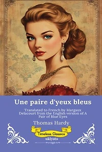 Une paire d'yeux bleus | French Version of A Pair of Blue Eyes