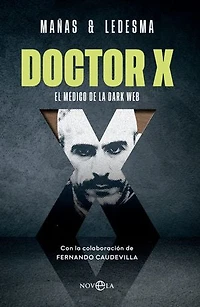 DoctorX: El médico de la Dark Web
