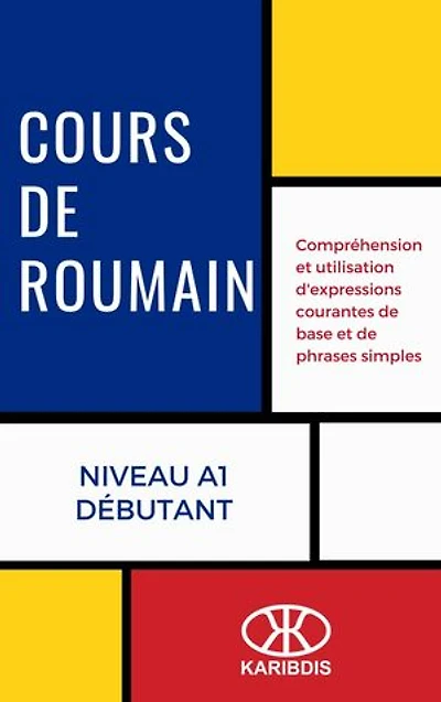 Cours de roumain (Niveau A1 - Débutant)