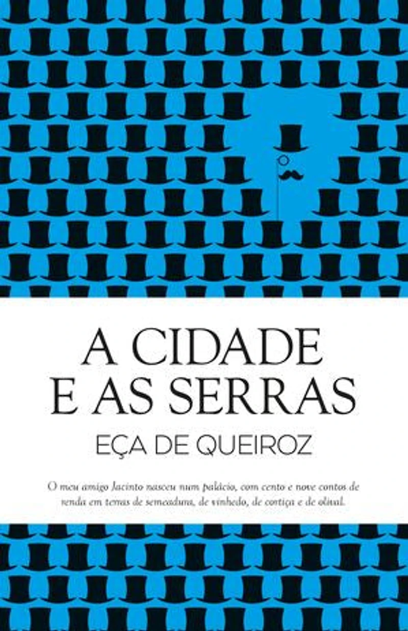 A Cidade e as Serras