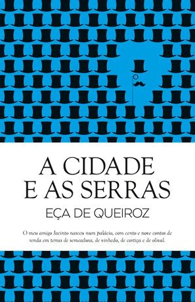 A Cidade e as Serras