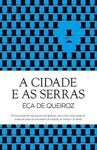 A Cidade e as Serras