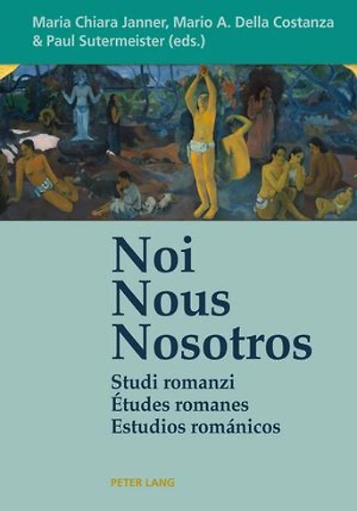 Noi – Nous Nosotros: Studi romanzi Études romanes Estudios románicos