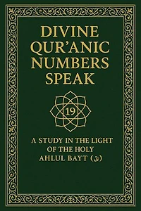 Divine Qur'anic Numbers Speak