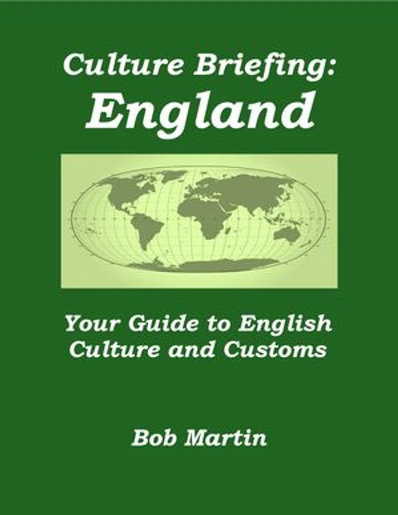 Culture Briefing: England - Your Guide to English Culture and Customs