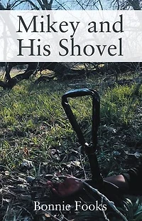 Mikey and His Shovel
