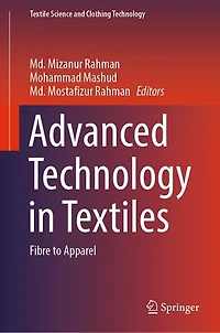 Advanced Technology Textiles: Fibre to Apparel