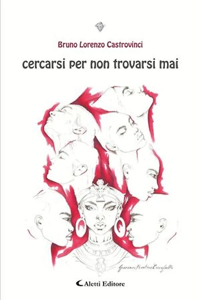 Cercarsi per non trovarsi mai