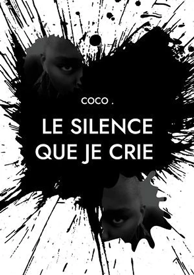 Le silence que je crie