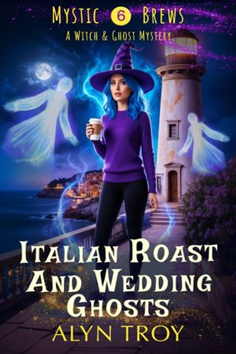 Italian Roast and Wedding Ghosts: A Witch & Ghost Mystery