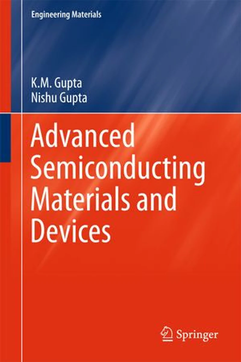 Advanced Semiconducting Materials and Devices