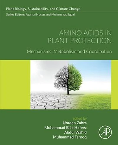 Amino Acids Plant Protection: Mechanisms, Metabolism and Coordination