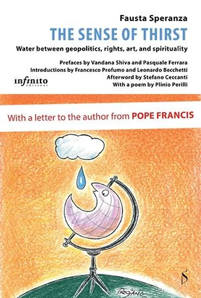 The Sense of Thirst: Water between geopolitics, rights, art and spirituality