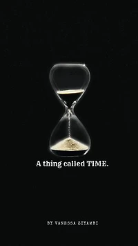 A Thing Called Time