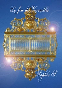 Le fou de Versailles