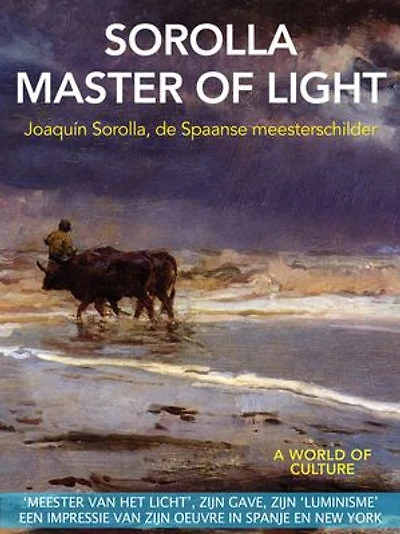 Joaquín Sorolla, Master of Light