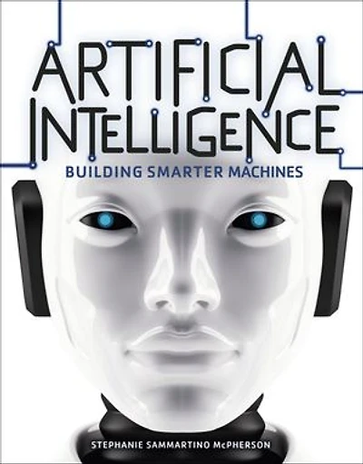 Artificial Intelligence: Building Smarter Machines