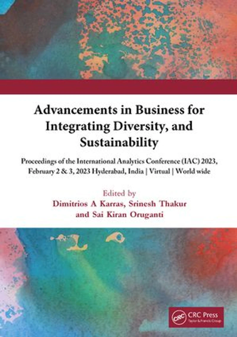 Advancements Business for Integrating Diversity, and Sustainability: International Analytics Conference 2023 | IAC February 2